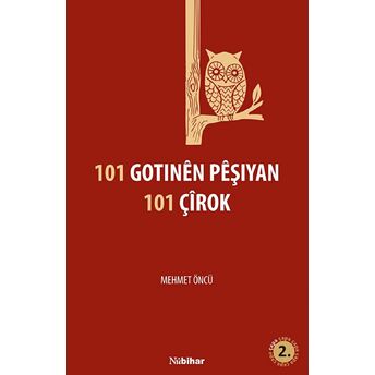 101 Gotınen Peşıyan 101 Çirok Mehmet Öncü