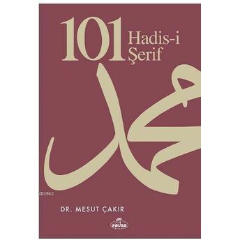 101 Hadis-I Şerif Mesut Çakır