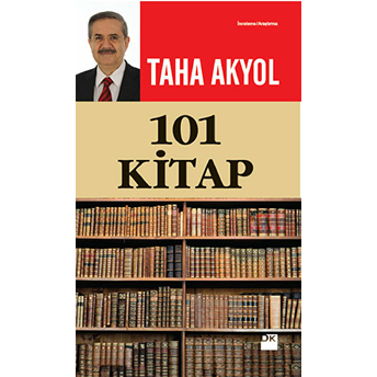 101 Kitap Taha Akyol