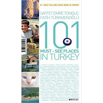 101 Must - See Places In Turkey Fatih Türkmenoğlu