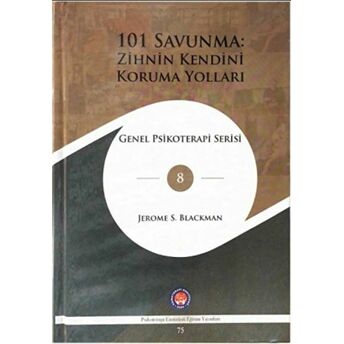 101 Savunma: Zihnin Kendini Koruma Yolları Jerome S. Blackman