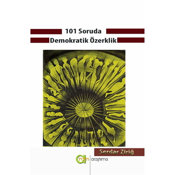 101 Soruda Demokratik Özerklik Serdar Ziriğ