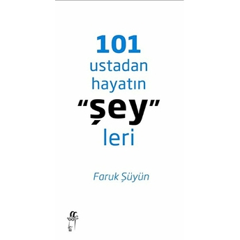 101 Ustadan Hayatın 