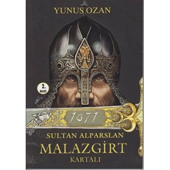 1071 Sultan Alparslan Malazgirt Kartalı Yunus Ozan