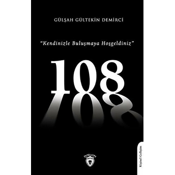 108 Kendinizle Buluşmaya Hoşgeldiniz Gülşah Gültekin Demirci