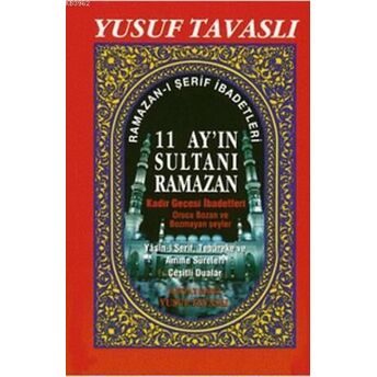 11 Ay’ın Sultanı Ramazan (Cep Boy) Yusuf Tavaslı