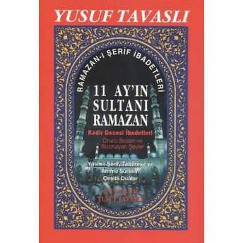 11 Ayın Sultanı Ramazan (2. Hamur) (D36) Yusuf Tavaslı