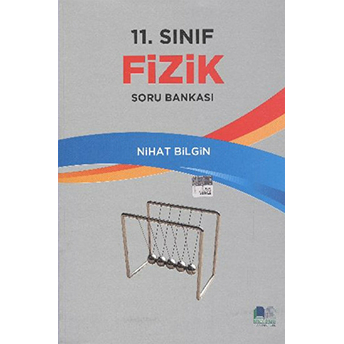 11. Sınıf Fizik Soru Bankası Nihat Bilgin