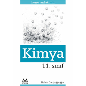 11. Sınıf Kimya Konu Anlatımlı Yardımcı Ders Kitabı Haluk Garipağaoğlu