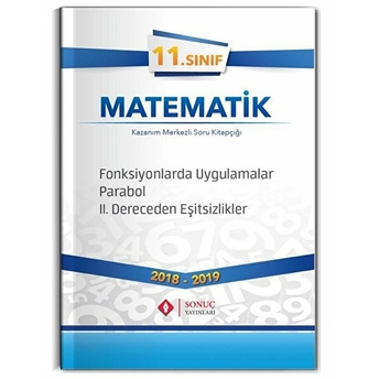 11. Sınıf Matematik Fonksyonlarda Uygulamalar Parabol 2. Dereceden Eşitsizlikler Kolektif