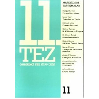 11. Tez Kitap Dizisi Sayı: 11 Marksizm’de Tartışmalar