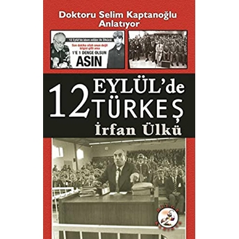 12 Eylül'de Türkeş