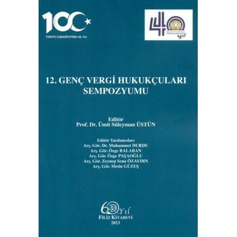 12. Genç Vergi Hukukçuları Sempozyumu Ümit Süleyman Üstün