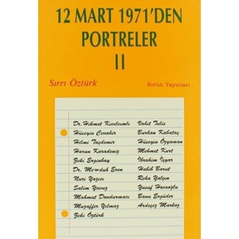 12 Mart 1971’Den Portreler Cilt: 2 Sırrı Öztürk