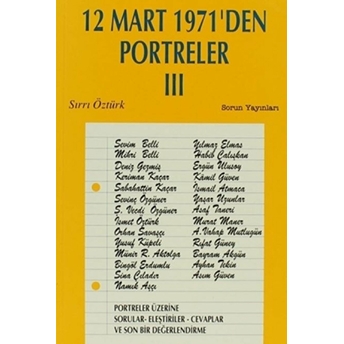 12 Mart 1971’Den Portreler Cilt: 3 Sırrı Öztürk