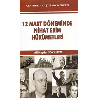 12 Mart Döneminde Nihat Erim Hükümetleri