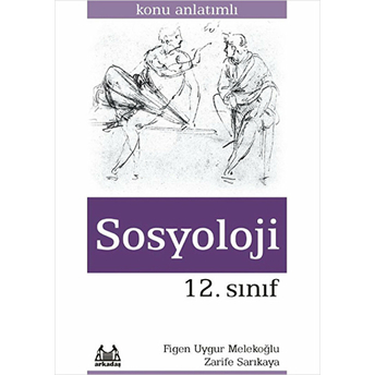 12. Sınıf Sosyoloji Konu Anlatımlı Figen Uygur Melekoğlu