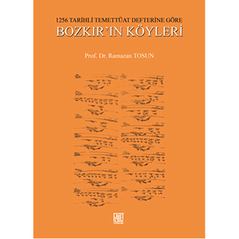 1256 Tarihli Temettüat Defterine Göre Bozkır’ın Köyleri