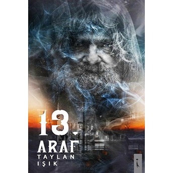 13. Araf - Taylan Işık