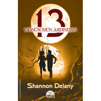 13: Dönüşümün Ardından Shannon Delany