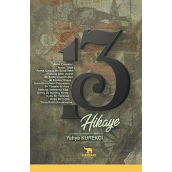 13 Hikaye - Yahya Kürekçi