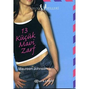 13 Küçük Mavi Zarf Maureen Johnson