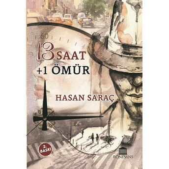 13 Saat 1 Ömür Hasan Saraç