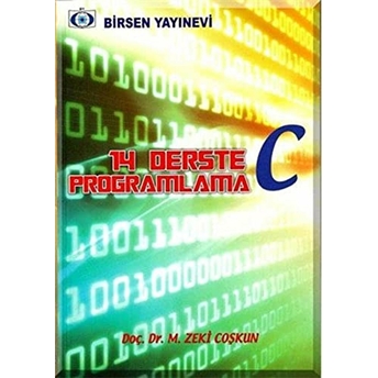 14 Derste C Programlama - M. Zeki Coşkun