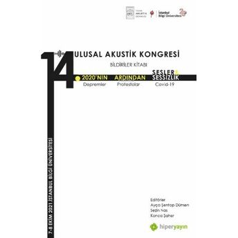 14. Ulusal Akustik Kongresi Bildiriler Kitabı Kolektif