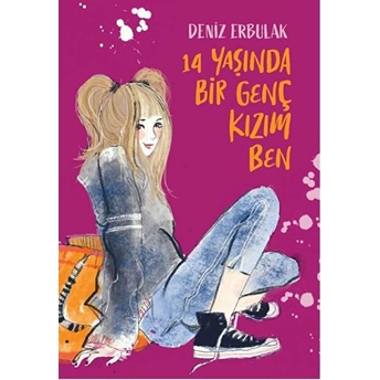 14 Yaşında Bir Genç Kızım Ben Deniz Erbulak