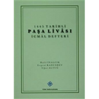 1445 Tarihli Paşa Livası Icmal Defteri Evgeni Radushev