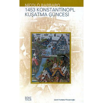 1453 Konstantinopl Kuşatma Güncesi Nicolo Barbaro