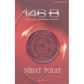 146 B Celladın Dönüş Hükmü Nihat Polat