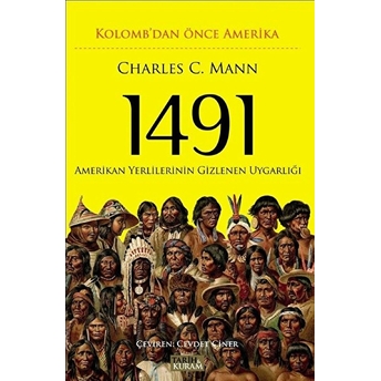 1491 - Kolomb'dan Önce Amerika