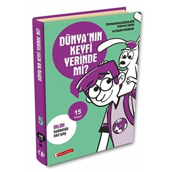 15 Soru Serisi - Dünyanın Keyfi Yerinde Mi? Pierdomenico Baccalario , Federica Taddia , Claudia Pasquero