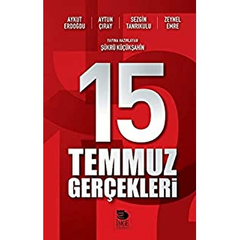 15 Temmuz Gerçekleri Aykut Erdoğdu