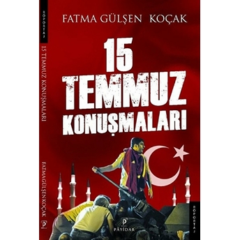 15 Temmuz Konuşmaları Fatma Gülşen Koçak