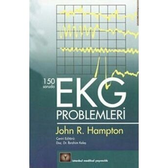 150 Soruda Ekg Problemleri John R. Hampton