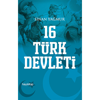 16 Türk Devleti Sinan Yağmur