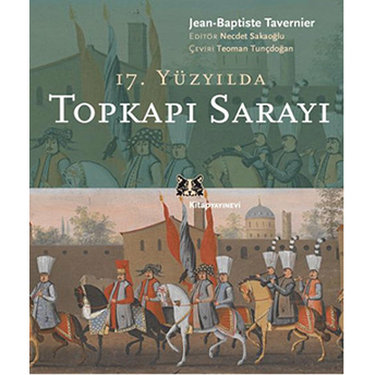 17. Yüzyılda Topkapı Sarayı Jean-Baptiste Tavernier