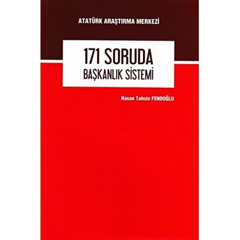 171 Soruda Başkanlık Sistemi