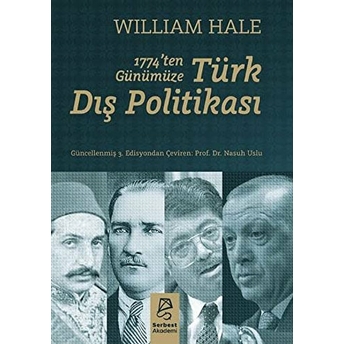 1774’Ten Günümüze Türk Dış Politikası William Hale