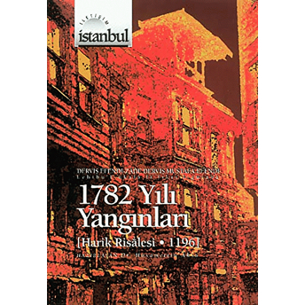 1782 Istanbul Yangınları Derviş Efendi Zade