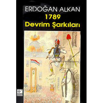 1789 Devrim Şarkıları Erdoğan Alkan