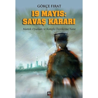 19 Mayıs Savaş Kararı