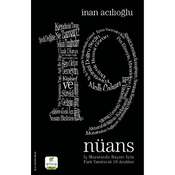 19 Nüans - Iş Hayatında Başarı Için Fark Yaratacak 19 Anahtar Inan Acılıoğlu