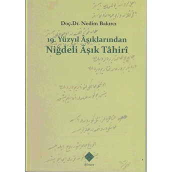 19. Yüzyıl Aşıklarından Niğdeli Aşık Tahiri