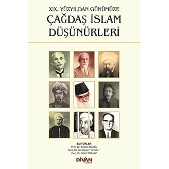 19. Yüzyıldan Günümüze Çağdaş Islam Düşünürleri Kolektif