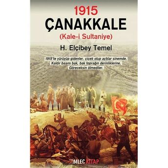 1915 - Çanakkale H. Elçıbey Temel