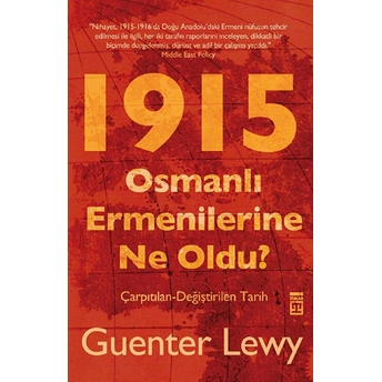 1915 Osmanlı Ermenilerine Ne Oldu? Guenter Lewy